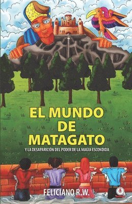 bokomslag El mundo de Matagato