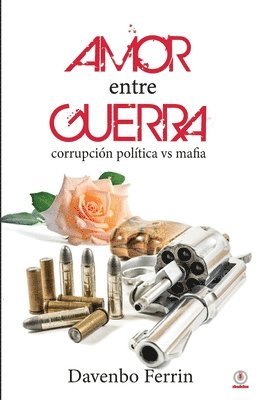 Amor entre guerra 1