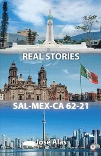 bokomslag Real Stories Sal-Mex-CA 62-21