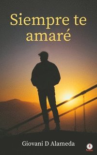 bokomslag Siempre te amaré