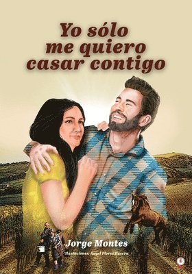 bokomslag Yo sólo me quiero casar contigo