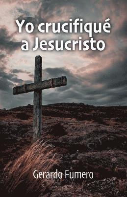 bokomslag Yo crucifiqu a Jesucristo