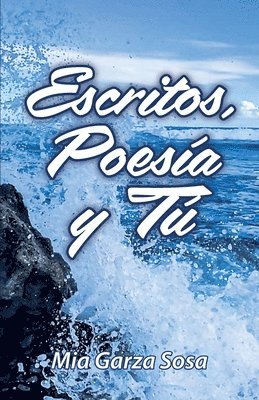 bokomslag Escritos, poesía y tú