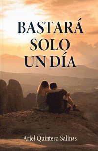bokomslag Bastará solo un día