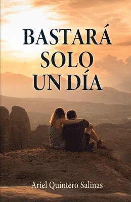 bokomslag Bastará solo un día
