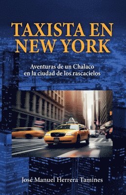 José Manuel Herrera Tamines - Taxista en New York, Häftad