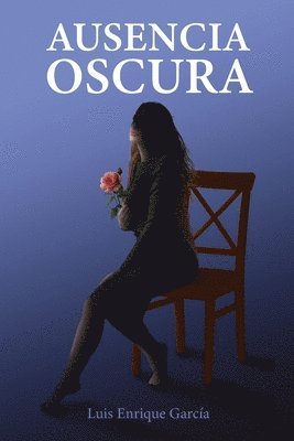 Ausencia oscura 1