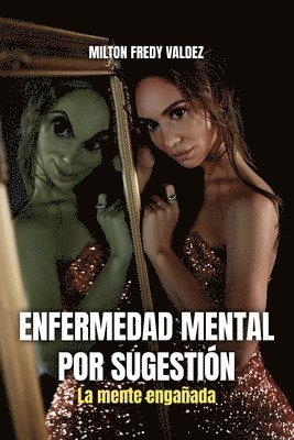 Enfermedad mental por sugestin 1