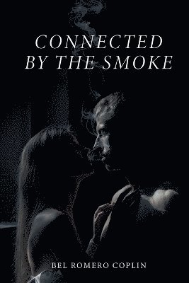 Connected by the Smoke 1