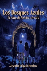 bokomslag Bosques Azules