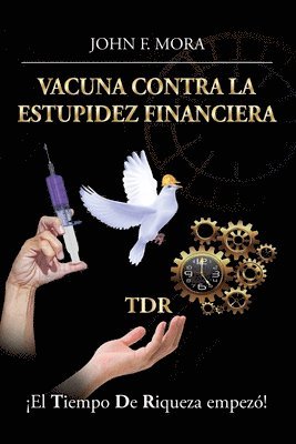 Vacuna contra la estupidez financiera 1