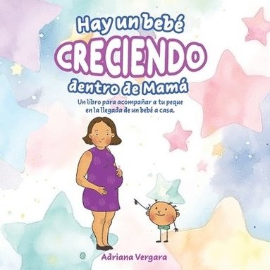 bokomslag Hay un bebé creciendo dentro de mamá