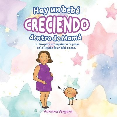 Adriana Vergara - Hay un bebé creciendo dentro de mamá, Häftad
