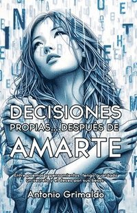 bokomslag Decisiones Propias... Despus De Amarte