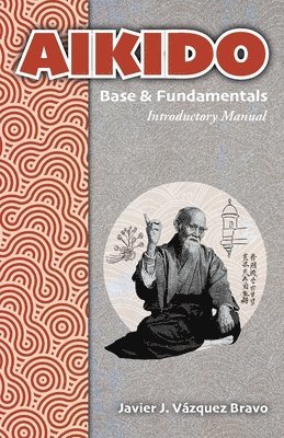 bokomslag AIKIDO Base & Fundamentals