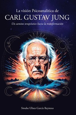 bokomslag La visin Psicoanaltica de Carl Gustav Jung