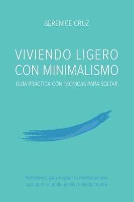 Viviendo Ligero Con Minimalismo 1