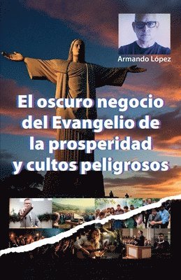 El oscuro negocio del Evangelio de la prosperidad y cultos peligrosos 1