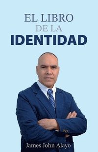 bokomslag El Libro De La Identidad