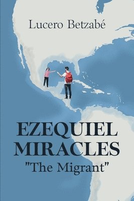 Ezequiel Miracles 1