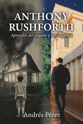 bokomslag Anthony Rushforth: Aprendiz del engaño y la venganza