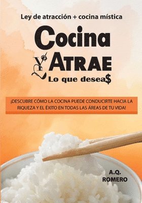 bokomslag Cocina y atrae lo que deseas