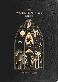 bokomslag The Word on Fire Bible: The Pentateuch Volume 3