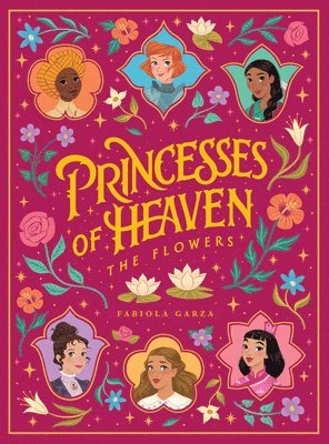 Princesses of Heaven: The Flowers, Inbunden