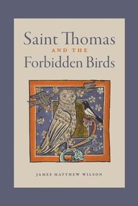 bokomslag Saint Thomas and the Forbidden Birds