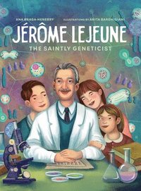bokomslag Jerome LeJeune: The Saintly Geneticist