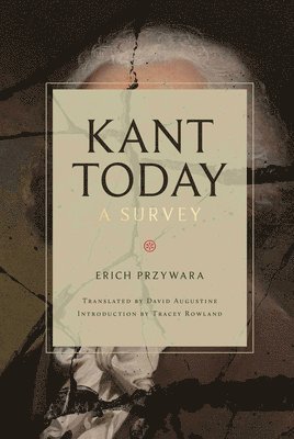 bokomslag Kant Today: A Survey