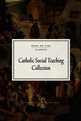 Catholic Social Teaching Collection