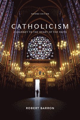bokomslag Catholicism: A Journey to the Heart of the Faith