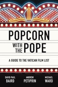 bokomslag Popcorn with the Pope: A Guide to the Vatican Film List