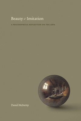 bokomslag Beauty and Imitation: A Philosophical Reflection on the Arts