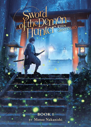 Motoo Nakanishi - Sword of the Demon Hunter: Kijin Gentosho (Light Novel) Vol. 1, Häftad