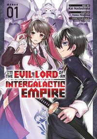 bokomslag I'm the Evil Lord of an Intergalactic Empire! (Manga) Vol. 1