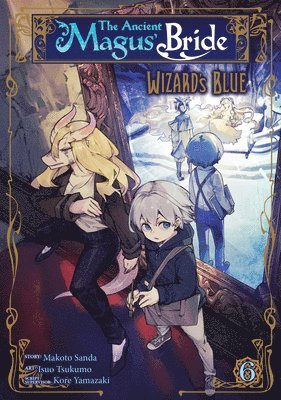 bokomslag The Ancient Magus' Bride: Wizard's Blue Vol. 6