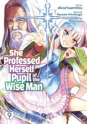 bokomslag She Professed Herself Pupil of the Wise Man (Manga) Vol. 9