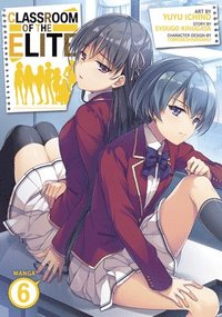 bokomslag Classroom of the Elite (Manga) Vol. 6