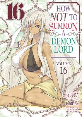 bokomslag How NOT to Summon a Demon Lord (Manga) Vol. 16