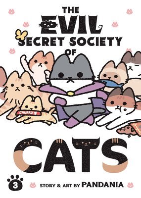The Evil Secret Society of Cats Vol. 3 1