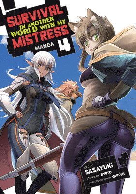 Survival in Another World with My Mistress! (Manga) Vol. 4 1