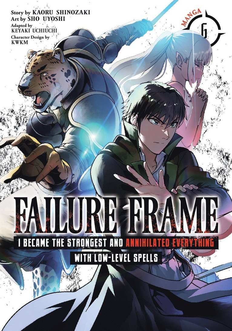 Kaoru Shinozaki - Failure Frame: I Became the Strongest and Annihilated Everything With Low-Level Spells (Manga) Vol. 6, Häftad