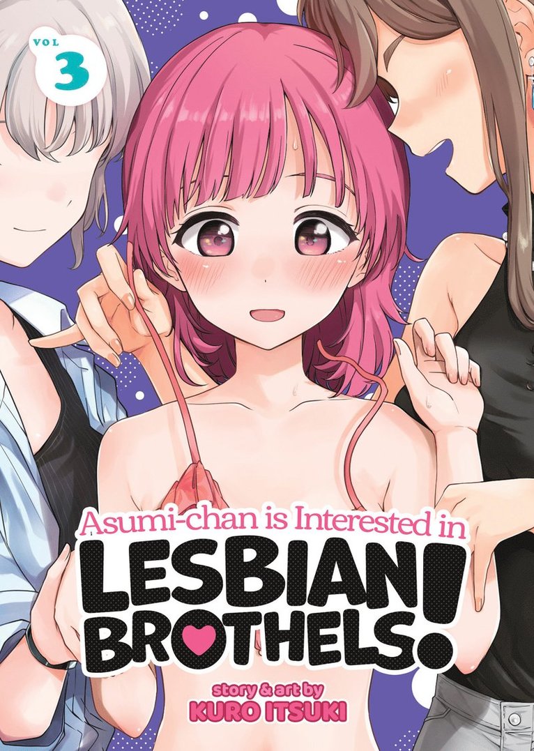 Asumi-chan is Interested in Lesbian Brothels! Vol. 3