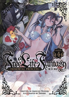 Free Life Fantasy Online: Immortal Princess (Light Novel) Vol. 4 1