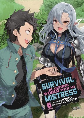 bokomslag Survival in Another World with My Mistress! (Light Novel) Vol. 6