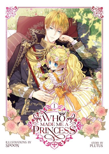 Plutus - Who Made Me a Princess Vol. 1, Häftad