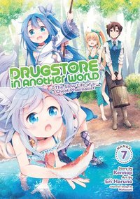 bokomslag Drugstore in Another World: The Slow Life of a Cheat Pharmacist (Manga) Vol. 7