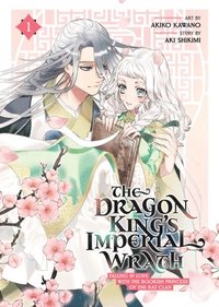 bokomslag The Dragon King's Imperial Wrath: Falling in Love with the Bookish Princess of the Rat Clan Vol. 1